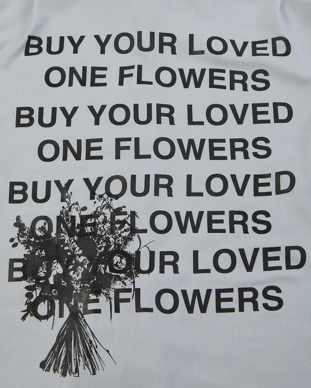 BUY YOUR LOVED ONE FLOWERS full back print - XL