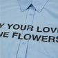 BUY YOUR LOVED ONE FLOWERS front text - XL
