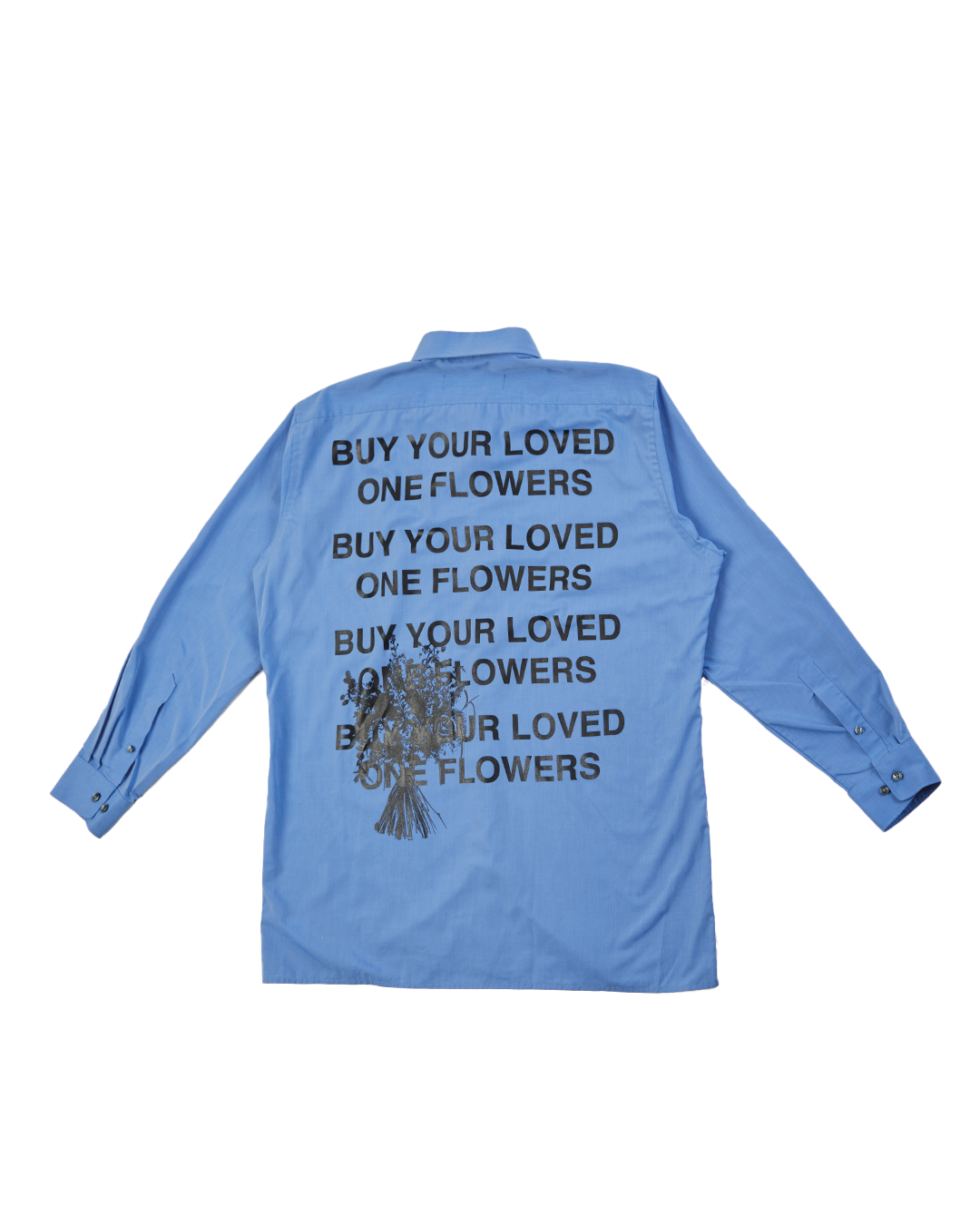 BUY YOUR LOVED ONE FLOWERS full back print - XL